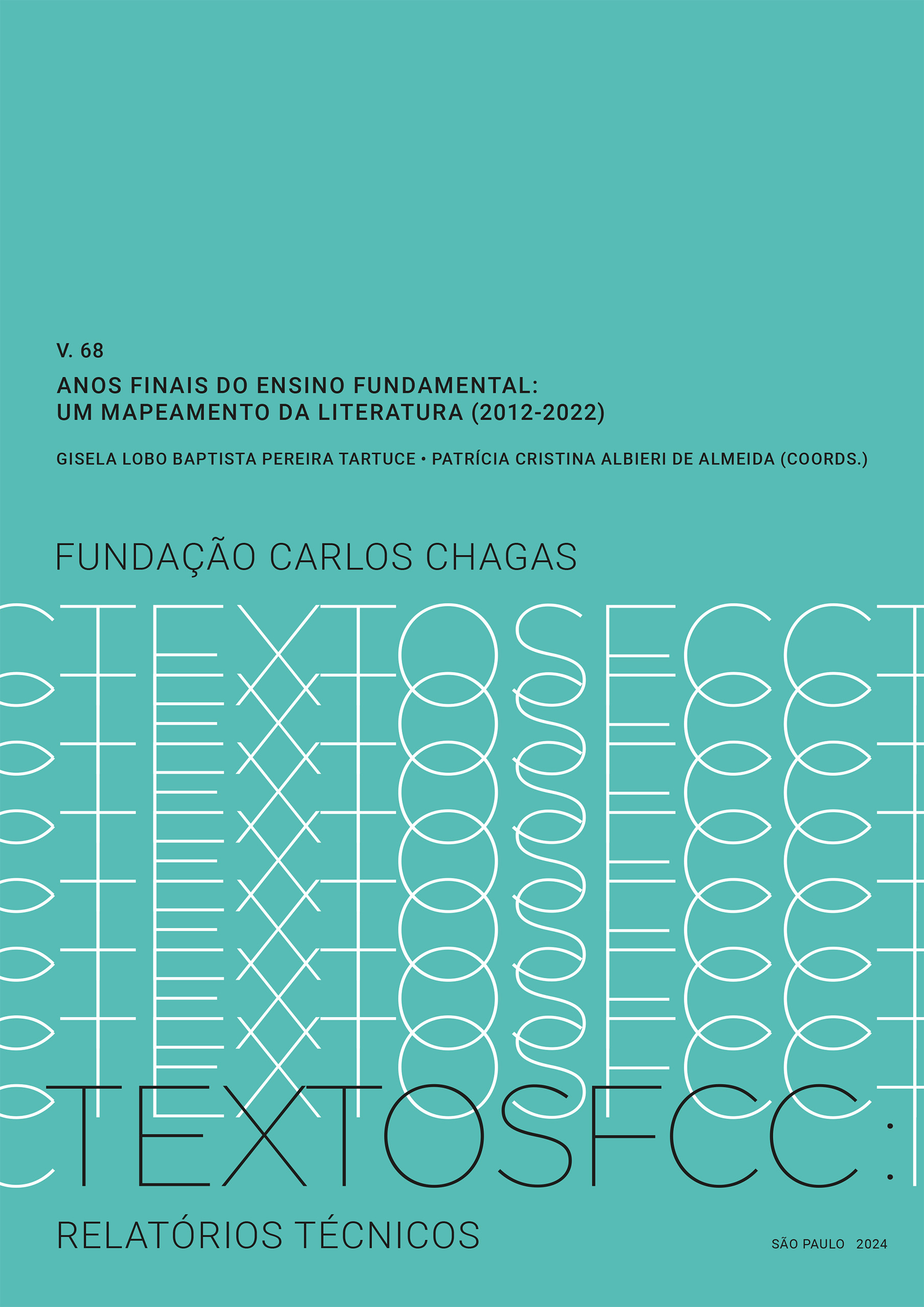                     Visualizar v. 68 (2024): Anos finais do ensino fundamental: um mapeamento da literatura (2012-2022)
                